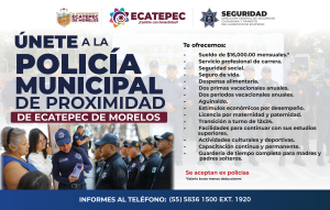Convocatoria para integrarse a la Policía Municipal de Ecatepec